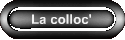 La colloc'